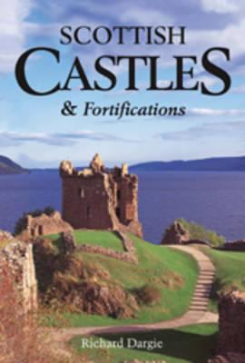 Scottish Castles & Fortifications 0956121101 Book Cover