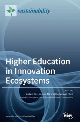 Higher Education in Innovation Ecosystems 3039365754 Book Cover