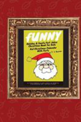 Funny Holiday & Santa Fart Jokes Christmas Book... 3743996456 Book Cover