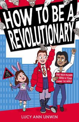 How to Be a Revolutionary 1915235839 Book Cover