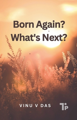 Born again? What's Next? B0HLN1C5ZX Book Cover