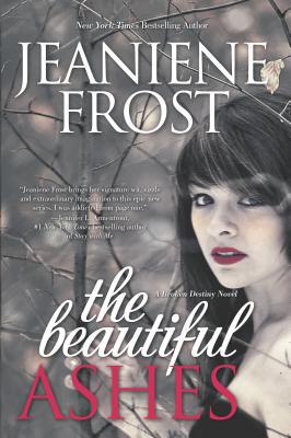The Beautiful Ashes: Hardcover for Libraries 0373785011 Book Cover