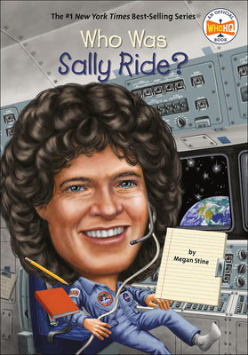 Who Was Sally Ride? 168065151X Book Cover