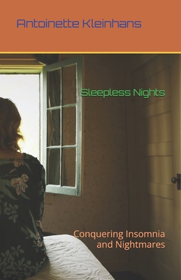 Sleepness Nights: Conquering Insomnia and Night... B0DBR6CPW4 Book Cover