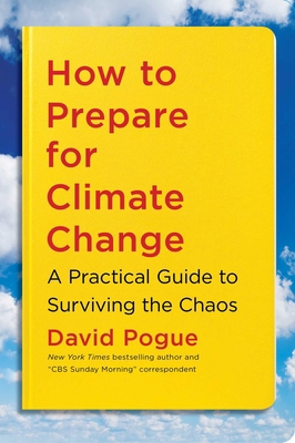 How to Prepare for Climate Change: A Practical ... 1982134518 Book Cover