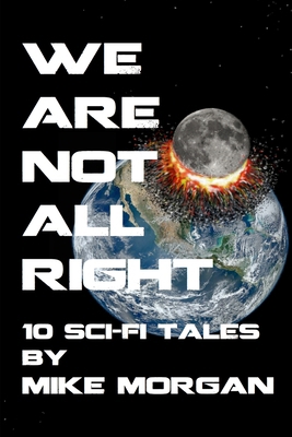 We Are Not All Right B0DN1B95QV Book Cover