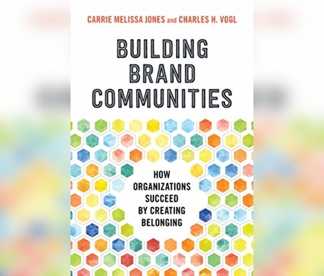Building Brand Communities: How Organizations S... 166200477X Book Cover