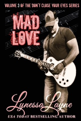 Mad Love: Volume 3 of the Don't Close Your Eyes... [Large Print] 1956848207 Book Cover