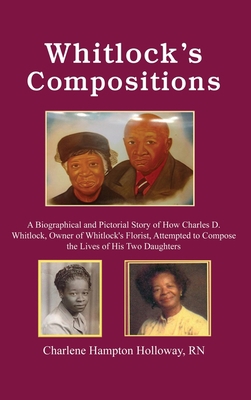 Whitlock's Compositions: A Biographical and Pic... 1649132395 Book Cover