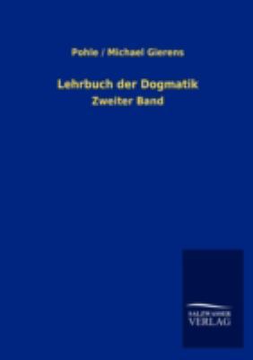 Lehrbuch der Dogmatik [German] 3846013854 Book Cover
