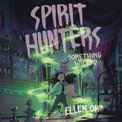 Spirit Hunters #3: Something Wicked B09T347PZD Book Cover