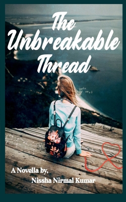 The Unbreakable Thread 1636063861 Book Cover