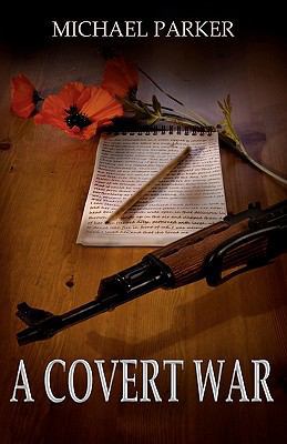 A Covert War 1460966384 Book Cover