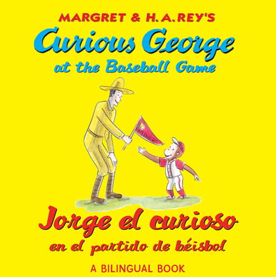 Curious George at the Baseball Game/Jorge El Cu... [Spanish] B00A2NGDM4 Book Cover