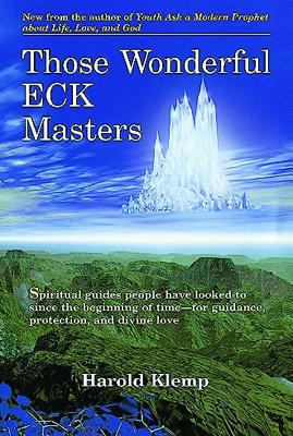Those Wonderful ECK Masters 1570432171 Book Cover