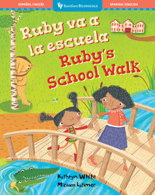 Ruby's School Walk (Bilingual Spanish & English) [Spanish] B0DFSPF8B3 Book Cover