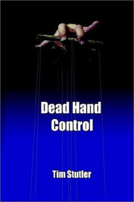 Dead Hand Control 1403383030 Book Cover