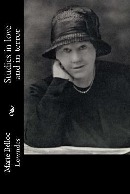 Studies in love and in terror 1546386327 Book Cover
