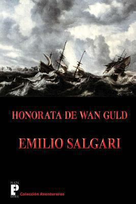 Honorata de Wan Guld [Spanish] 1480128635 Book Cover