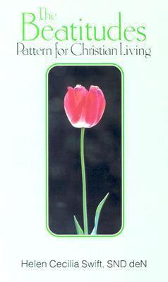 The Beatitudes: Pattern for Christian Living 0818905921 Book Cover