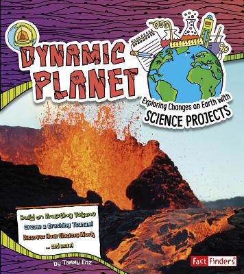 Dynamic Planet: Exploring Changes on Earth with... 1491448156 Book Cover