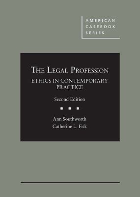 The Legal Profession: Ethics in Contemporary Pr... 1642422444 Book Cover