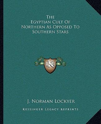 The Egyptian Cult Of Northern As Opposed To Sou... 1162838558 Book Cover