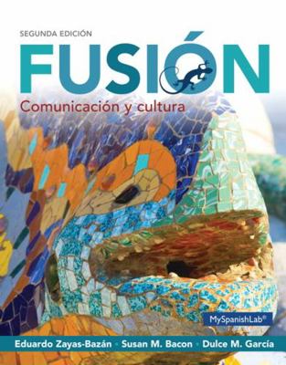 Fusión: Comunicación Y Cultura 0133777545 Book Cover
