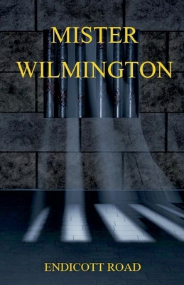 Mister Wilmington B0F57ML9MF Book Cover