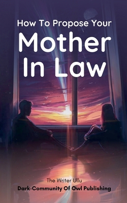 How To Propose Your Mother In Law            Book Cover