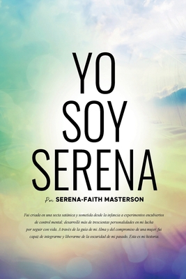 Yo Soy Serena [Spanish] 1733097023 Book Cover
