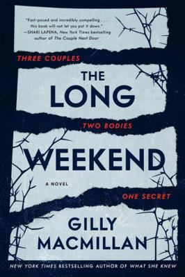 The Long Weekend: Betrayal Among Friends in a S... 0063074354 Book Cover