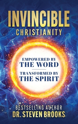 Invincible Christianity: Empowered by the Word,... 164457795X Book Cover