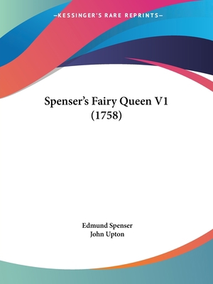 Spenser's Fairy Queen V1 (1758) 1437496652 Book Cover