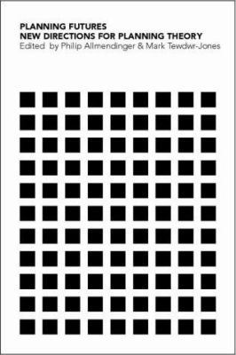 Planning Futures: New Directions for Planning T... 0415270049 Book Cover
