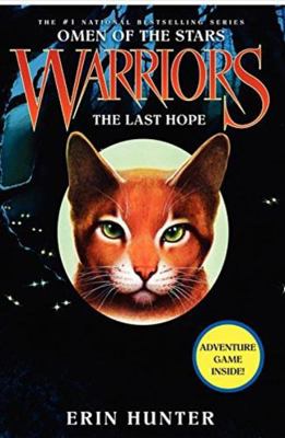 Warriors: Omen of the Stars #6: The Last Hope 0061555282 Book Cover