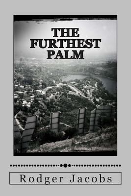 The Furthest Palm: The Trace Stories 0615682499 Book Cover