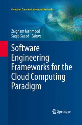 Software Engineering Frameworks for the Cloud C... 1447160266 Book Cover