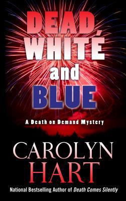 Dead White And Blue (A Death on Demand Mystery) [Large Print] 1410460037 Book Cover
