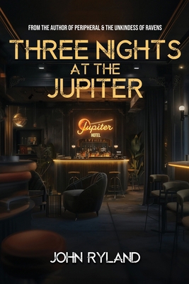 Three Nights at the Jupiter B0D29TMV28 Book Cover