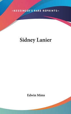 Sidney Lanier 0548419051 Book Cover