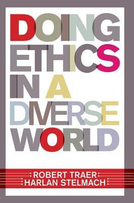 Doing Ethics In A Diverse World 0813343666 Book Cover