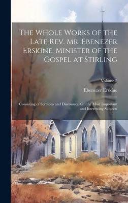 The Whole Works of the Late Rev. Mr. Ebenezer E... 1020323388 Book Cover