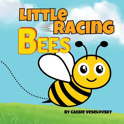 Little Racing Bees: A Counting Adventure B0FD23BYS6 Book Cover