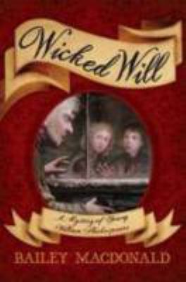 Wicked Will: A Mystery of Young William Shakesp... 141698660X Book Cover