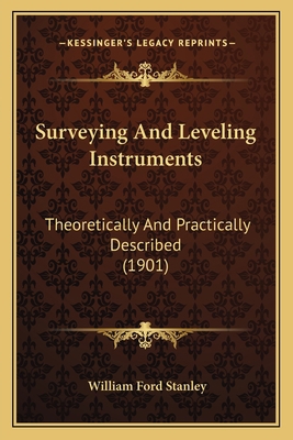 Surveying And Leveling Instruments: Theoretical... 116495279X Book Cover