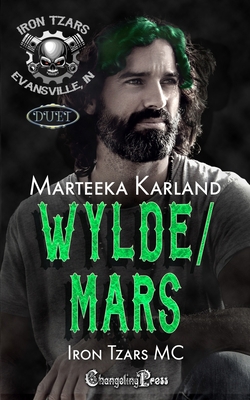 Wylde/Mars Duet: A Bones MC Romance 1605218979 Book Cover