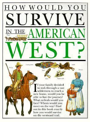 How Would You Survive in the American West? 0531153088 Book Cover