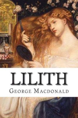 Lilith: classic literature 1544140541 Book Cover