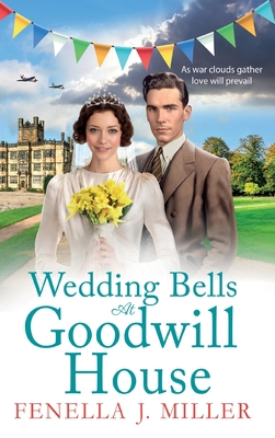 Wedding Bells at Goodwill House 1801628734 Book Cover